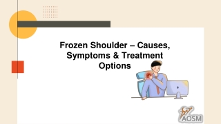 Frozen Shoulder – Causes, Symptoms & Treatment Options