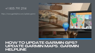 Need to Know How to Update Garmin? 1-8057912114 Get Experts Help Now