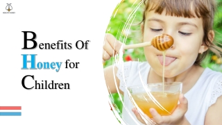 Benefits Of Honey for Children