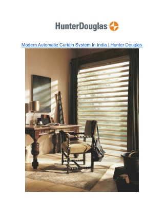 Modern Automatic Curtain System In India | Hunter Douglas