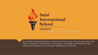 Saini International School Offers The Finest Academic Environment For The Young