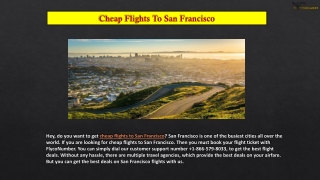 Cheap Flights to San Francisco  1-866-579-8033