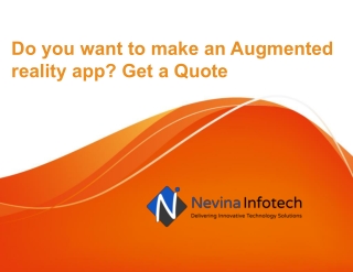 Do you want to make an Augmented reality app? Get a Quote