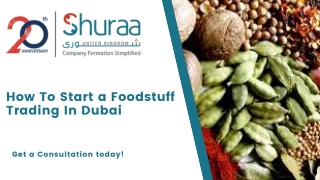 How To Start a Foodstuff Trading In Dubai