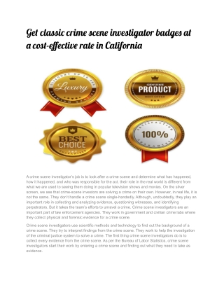 Get classic crime scene investigator badges at a cost-effective rate in California