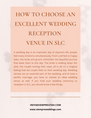 HOW TO CHOOSE AN EXCELLENT WEDDING RECEPTION  VENUE IN SLC