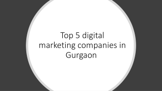 Top 5 digital marketing companies in Gurgaon _