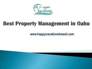 Best Property Management in Oahu - www.happyvacationshawaii.com