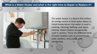 What is a Water Heater and what is the right time to Repair or Replace it?