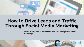 How to Drive Leads and Traffic Through Social Media Marketing