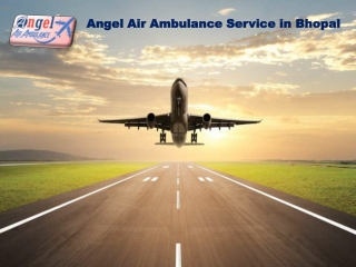 Angel Air Ambulance Service in Bhopal at Genuine Budget