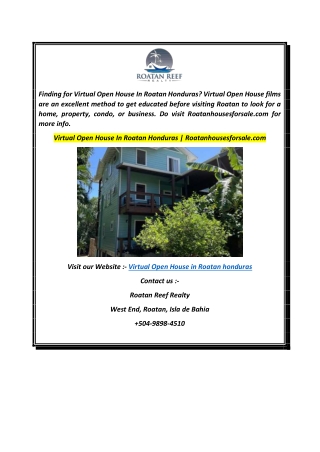 Virtual Open House In Roatan Honduras  Roatanhousesforsale.com