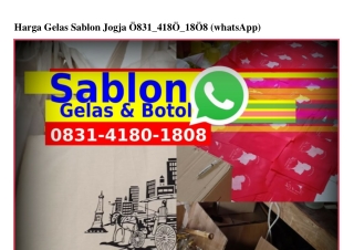 Harga Gelas Sablon Jogja Ö83l–ㄐl8Ö–l8Ö8(whatsApp)