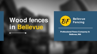Affordable wood fences in Bellevue