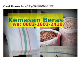 Contoh Kemasan Beras 5 Kg ౦882.l6౦2.2Կl౦{WA}