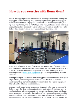 How do you exercise with Home Gym