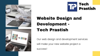 To get website design and development services from Tech Prastish