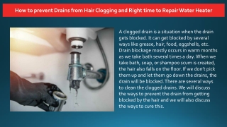 How to prevent Drains from Hair Clogging and Right time to Repair Water Heater