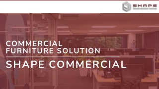 Innovative Commercial Furniture Solution
