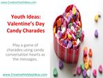 Youth Ideas: Valentine’s Day Candy Charades