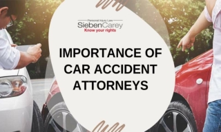 Importance Of Car Accident Attorneys