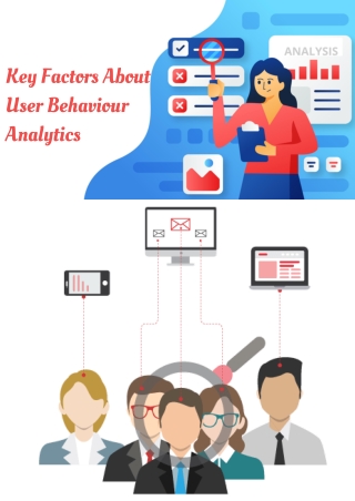 Key Factors About User Behaviour Analytics