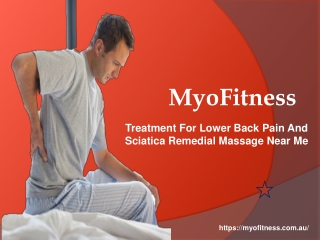 Treatment For Lower Back Pain And Sciatica Remedial Massage Near Me