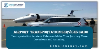 Airport Transportation Services Cabo