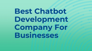 Best Chatbot Development Company For Businesses