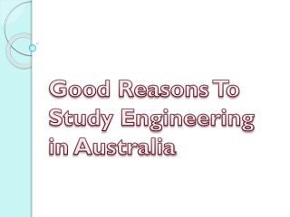 Good Reasons To Study Engineering in Australia
