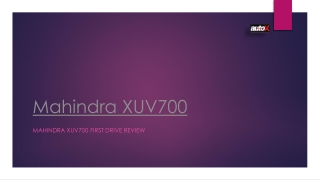 Mahindra XUV700 Review | XUV700 First Drive review – autoX