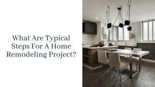 What Are Typical Steps For A Home Remodeling Project