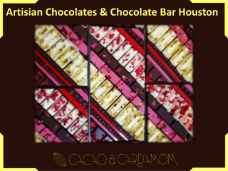 Artisian Chocolates Houston - Artisian Handmade Chocolates