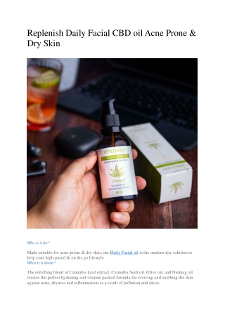 Replenish Daily Facial CBD oil Acne Prone