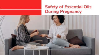 Safety Of Essential Oils During Pregnancy