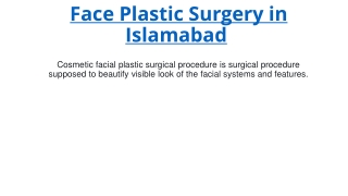 Face Plastic Surgery in Islamabad