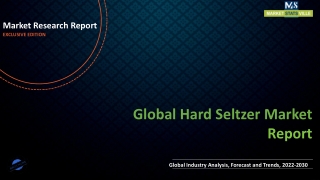 Hard Seltzer Market Growing Geriatric Population to Boost Growth 2030