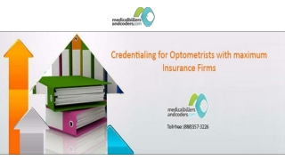 Credentialing for Optometrists with maximum Insurance Firms