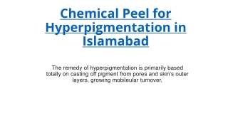 Chemical Peel for Hyperpigmentation in Islamabad