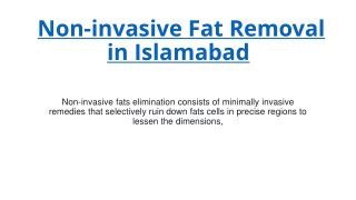 Non-invasive Fat Removal in Islamabad