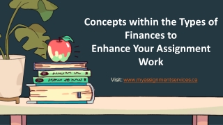 Concepts within the Types of Finances to Enhance Your Assignment Work