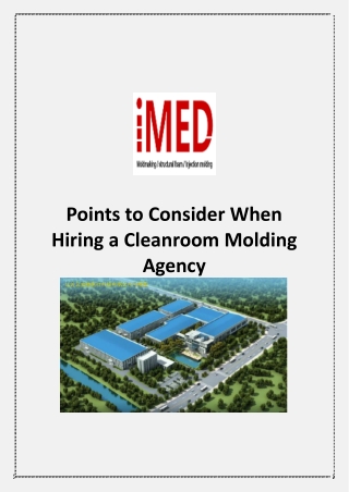 Points to Consider When Hiring a Cleanroom Molding Agency