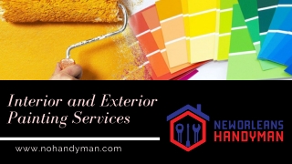 Interior and Exterior Painting Services - New Orleans Handyman, LLC.