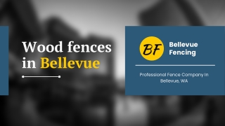 Affordable wood fences in Bellevue