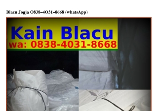 Blacu Jogja O8ᣮ8~4Oᣮ1~8668(whatsApp)