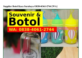 Supplier Botol Kaca Surabaya Ö838–ㄐÖᏮI–27ㄐㄐ[WhatsApp]