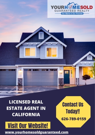 Licensed Real Estate Agent In California | Your Home Sold Guaranteed Realty