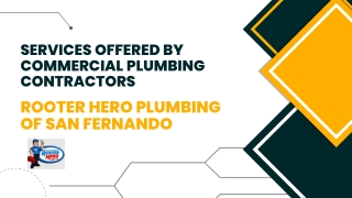 Services Offered By Commercial Plumbing Contractors- Rooter Hero Plumbing of San