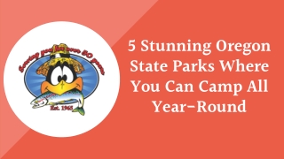 5 Stunning Oregon State Parks Where You Can Camp All Year-Round