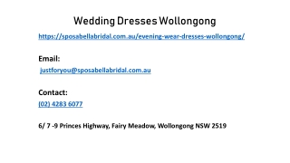 Which chose wedding dresses Wollongong For Bridal’s Ceremony